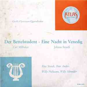 Carl Millöcker / Johann Strauß - Der Bettelstudent / Eine Nacht In Venedig (Große Operetten-Querschnitte) download free