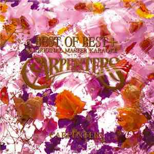 Carpenters - Best Of Best + Original Master Karaoke download free