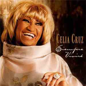 Celia Cruz - Siempre Viviré download free