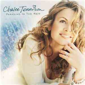 Chalee Tennison - Parading In The Rain download free