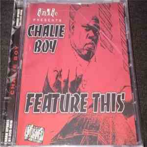 Chalie Boy - Feature This download free