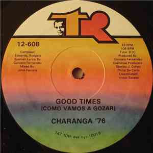 Charanga '76 - Good Times (Como Vamos A Gozar) / C/U/B/A Is Cuba download free