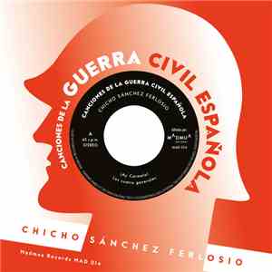 Chicho Sánchez Ferlosio - Canciones de la Guerra Civil Española download free