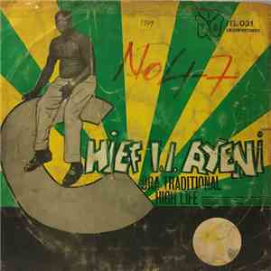 Chief I.I. Ayeni & His Group - Ora Traditional Highlife Vol. 6 download free
