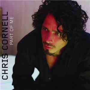 Chris Cornell - Part Of Me download free