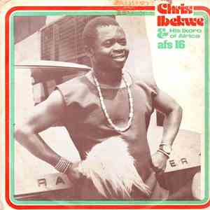 Chris Ibekwe & His Ikoro Of Africa - Chris Ibekwe And His Ikoro Of Africa download free