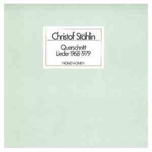 Christof Stählin - Querschnitt - Lieder 1968-1979 download free