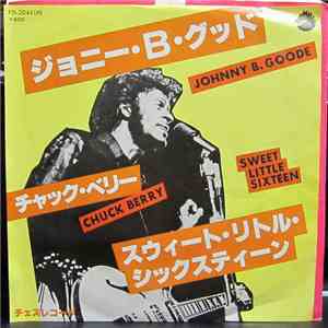 Chuck Berry - Johnny B. Goode / Sweet Little Sixteen download free