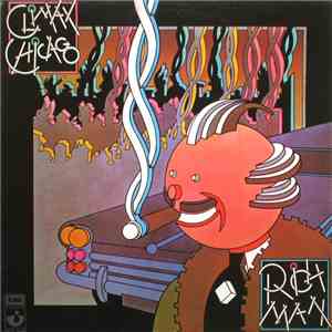 Climax Chicago - Rich Man download free