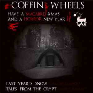 Coffin Wheels - Have A Macabre Xmas And A Horror New Year download free