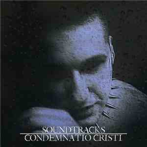 Condemnatio Cristi - Soundtracks download free