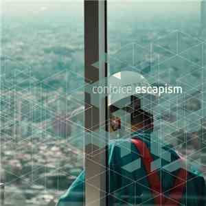 Conforce - Escapism download free