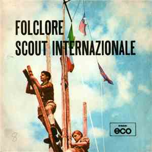 Coro Del Gruppo Scout "TO XXIV" - Folklore Scout Internazionale download free
