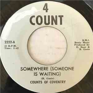 Counts Of Coventry - Somewhere (Someone Is Waiting) download free
