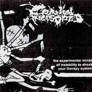 Cranial Incisored - The Experimental Minds of Instability to Shock Your Therapy System download free