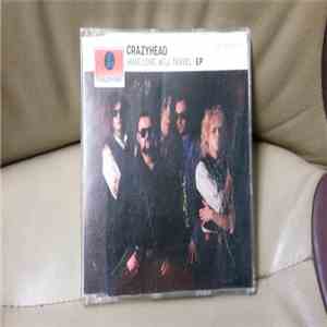 Crazyhead - Have Love, Will Travel download free