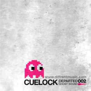 Cuelock - Ghost Sound / Departed download free
