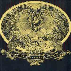 Cult Of Luna - Eternal Kingdom download free