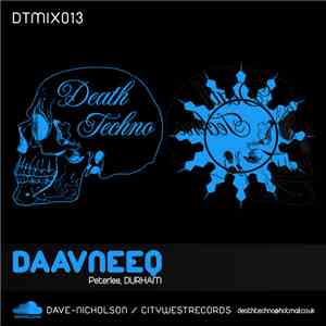 Daavneeq - Death Techno 013 download free
