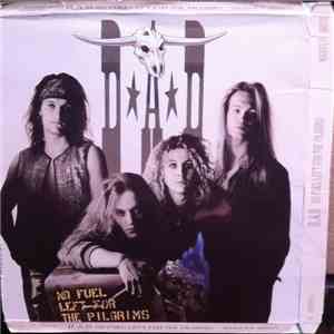 D-A-D - No Fuel Left For The Pilgrims download free