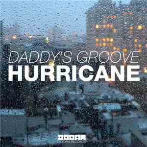 Daddy's Groove - Hurricane download free