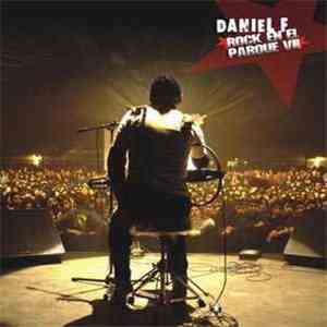Daniel F - Rock En El Parque VII download free