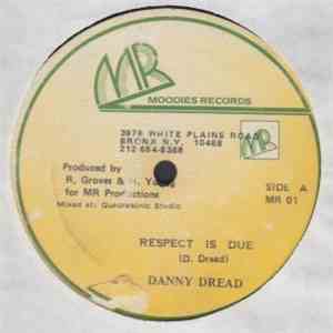 Danny Dread / East 225th Street Band - Respect Is Due / Return Of The Dread I download free