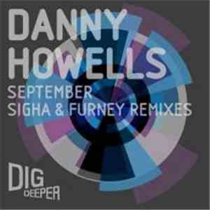 Danny Howells - September (The Remixes) download free