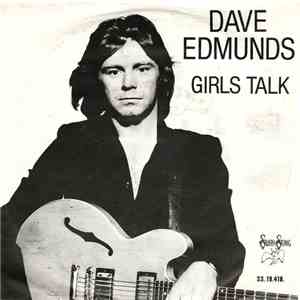 Dave Edmunds - Girls Talk download free