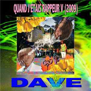 Dave  - Quand J'étais Rappeur 5  download free