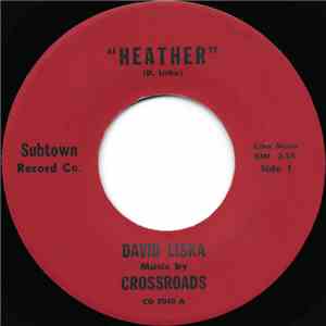 David Liska Music By Crossroads  - Heather / Who'll Buy The Woman download free