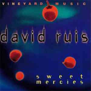 David Ruis - Sweet Mercies download free