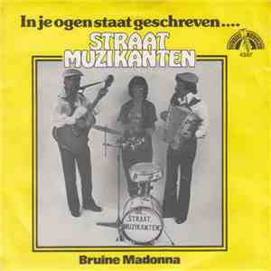 De Straatmuzikanten  - In Je Ogen Staat Geschreven.... download free