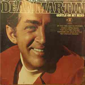 Dean Martin - Gentle On My Mind download free