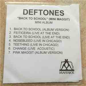 Deftones - Back To School (Mini Maggit) download free