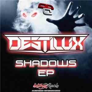 DestiluX - Shadows EP download free