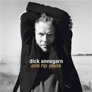 Dick Annegarn - Soleil Du Soir download free