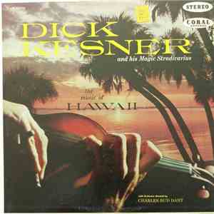 Dick Kesner And His Magic Stradivarius - The Music Of Hawaii download free