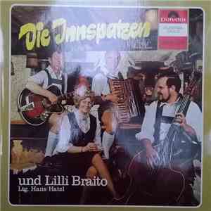 Die Innspatzen Und Lilli Braito - Die Innspatzen Und Lili Braito download free