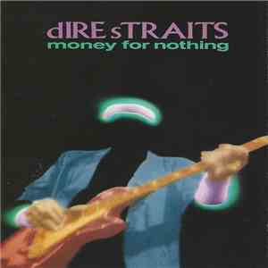 Dire Straits - Money For Nothing download free