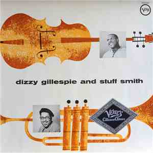 Dizzy Gillespie And Stuff Smith - Dizzy Gillespie And Stuff Smith download free