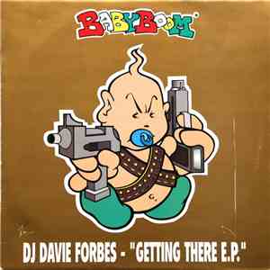 DJ Davie Forbes - Getting There E.P. download free