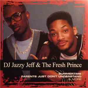 DJ Jazzy Jeff & The Fresh Prince - Collections download free