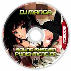 DJ Manga  - Sound System Punishment EP download free