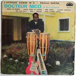 Docteur Nico Et Son Orchestre - L'Afrique Danse N° 5 download free