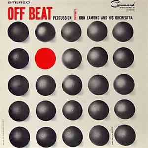 Don Lamond And His Orchestra - Off Beat Percussion download free