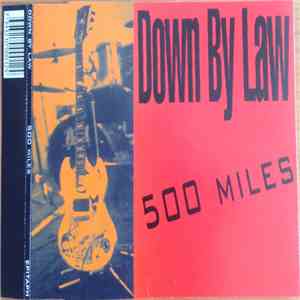 Down By Law  - 500 Miles download free