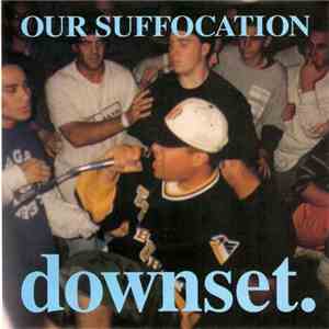downset. - Our Suffocation download free