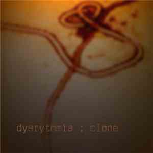 Dysrythmia - Clone EP download free
