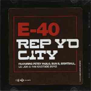 E-40 Featuring Petey Pablo, Bun B, Eightball , Lil' Jon & The Eastside Boyz - Rep Yo City download free
